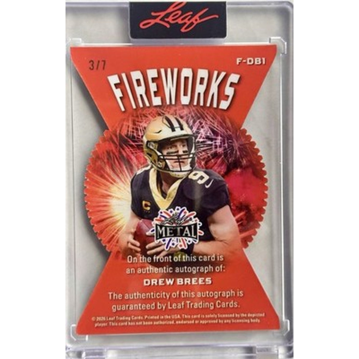 2026 Leaf Metal Drew Brees autographed Fireworks /7 F-DB1