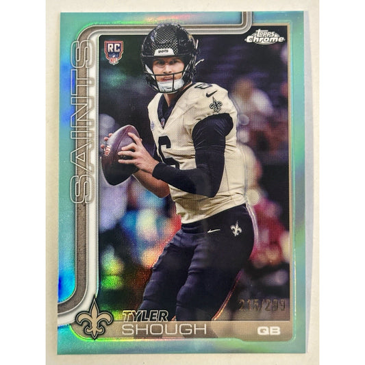 2025 Topps Chrome - Rookie Tyler Shough #398 Teal Refractor /299 (RC)
